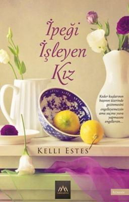 İpeği İşleyen Kız Kelli Estes