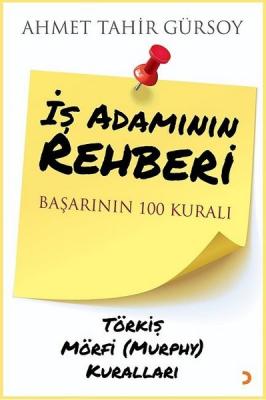 İş Adamının Rehberi Ahmet Tahir Gürsoy