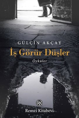 İş Görür Düşler %20 indirimli Gülçin Akçay