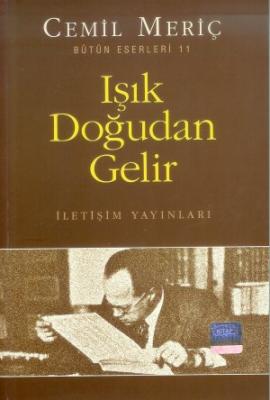 Işık Doğudan Gelir