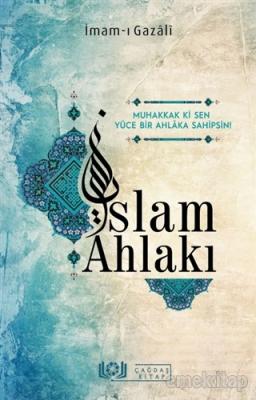 İslam Ahlakı İmam-ı Gazâli