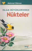 İslam Büyüklerinden Nükteler