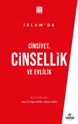 İslam'da Cinsiyet, Cinsellik ve Evlilik Turgut Akyüz