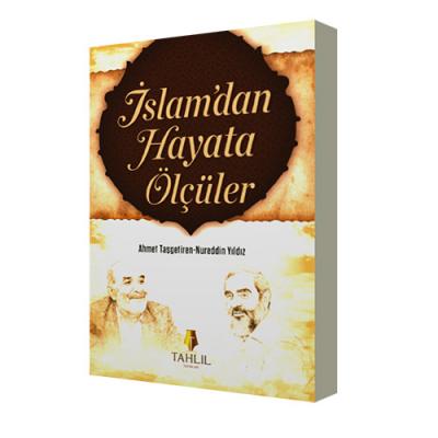 İslam'dan Hayata Ölçüler