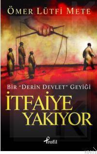 İtfaiye Yakıyor