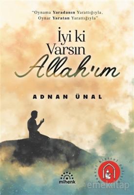 İyi ki Varsın Allah'ım