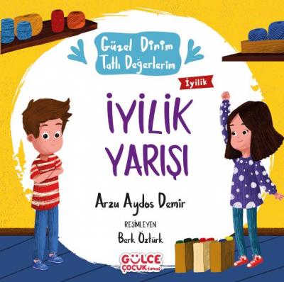 İyilik Yarışı Arzu Aydos Demir