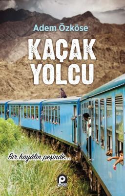 Kaçak Yolcu Adem Özköse