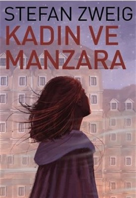 Kadın ve Manzara