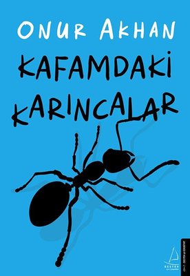 Kafamdaki Karıncalar %20 indirimli Onur Akhan