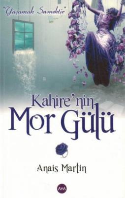 Kahire'nin Mor Gülü Anais Martin