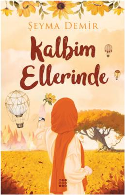 Kalbim Ellerinde Şeyma Demir