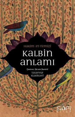 Kalbin Anlamı Hakim Et-Tirmizi