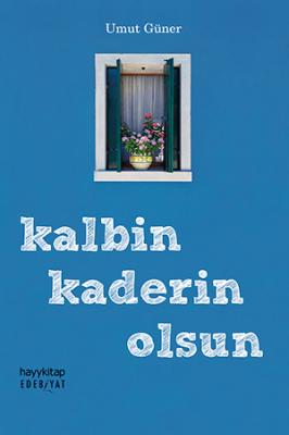 KALBİN KADERİN OLSUN %10 indirimli Umut Güner