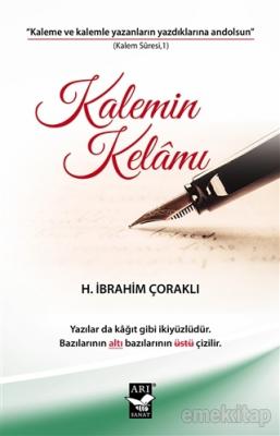 Kalemin Kelamı H. İbrahim Çoraklı