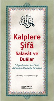 Kalplere Şifa Salavat ve Dualar Veysel Akkaya