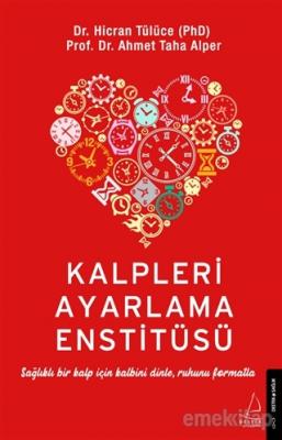 Kalpleri Ayarlama Enstitüsü Ahmet Taha Alper, Hicran Tülüce