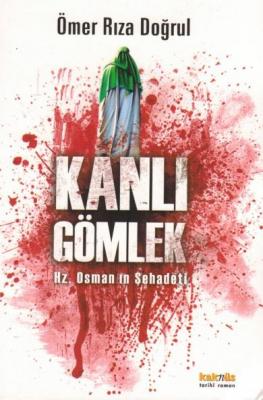 Kanlı Gömlek Ömer Rıza Doğrul