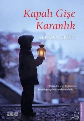 Kapalı Gişe Karanlık Serkan Özel