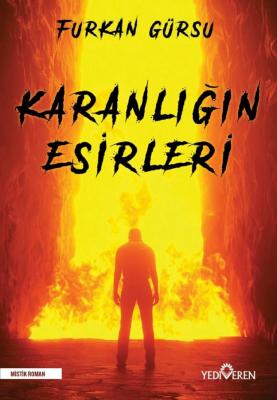 Karanlığın Esirleri %20 indirimli Furkan Gürsu