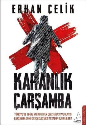 Karanlık Çarşamba Erhan Çelik