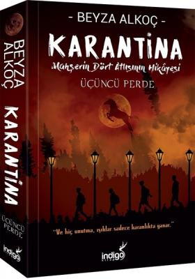 Karantina-Üçüncü Perde Beyza Alkoç