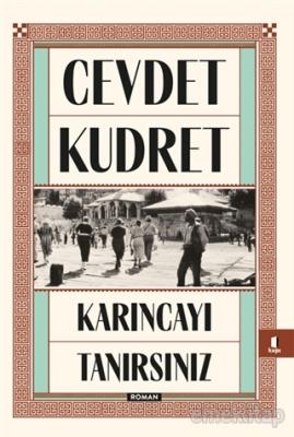 Karıncayı Tanırsınız Cevdet Kudret