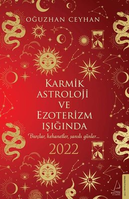 Karmik Astroloji ve Ezoterizm Işığında 2022 %20 indirimli Oğuzhan Ceyh