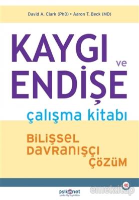 Kaygı ve Endişe Çalışma Kitabı