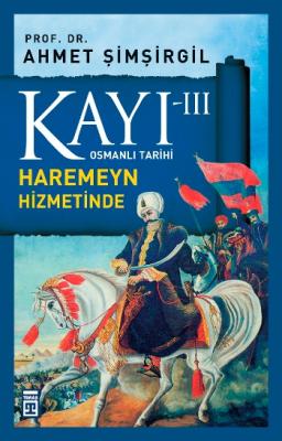 Osmanlı Tarihi Kayı Seti (11 Kitap ) %20 indirimli Ahmet Şimşirgil