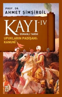 Osmanlı Tarihi Kayı Seti (11 Kitap ) %20 indirimli Ahmet Şimşirgil