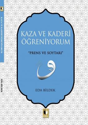 KAZA VE KADERİ ÖĞRENİYORUM %25 indirimli Eda Bildek