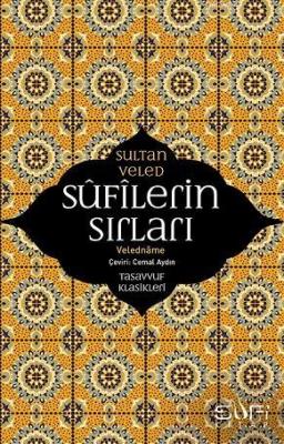 Sufilerin Sırları Sultan Veled