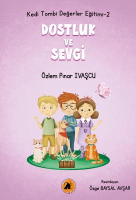 Kedi Tombi-Dostluk Ve Sevgi Özlem Pınar Ivaşçu