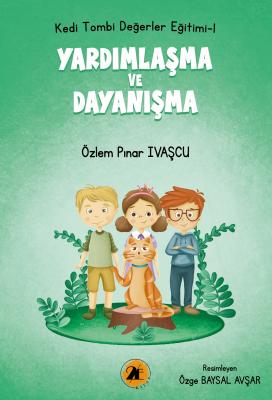 Kedi Tombi-Yardımlaşma ve Dayanışma Özlem Pınar Ivaşçu