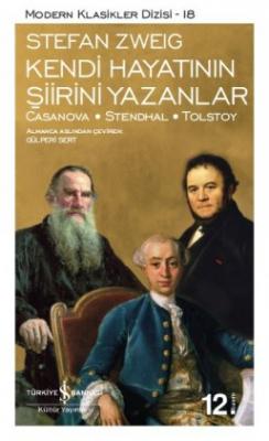 Kendi Hayatının Şiirini Yazanlar / Casanova – Stendhal – Tolstoy Stefa