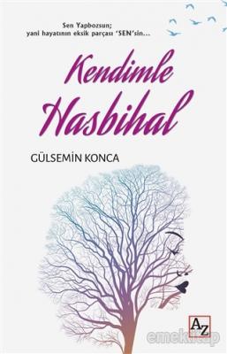 Kendimle Hasbihal Gülsemin Konca