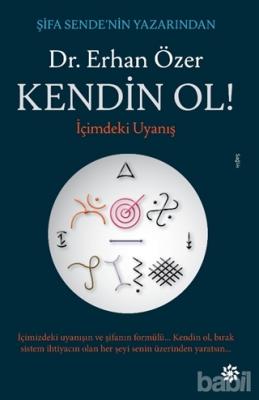 Kendin Ol - İçimdeki Uyanış Erhan Özer