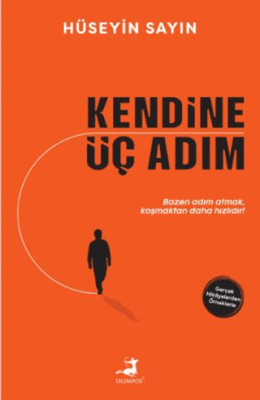 Kendine Üç Adım Hüseyin Sayın