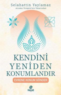 Kendini Yeniden Konumlandır Selahattin Yaylamaz