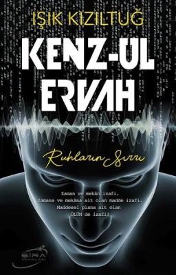 Kenz-ul Ervah: Ruhların Sırrı Işık Kızıltuğ