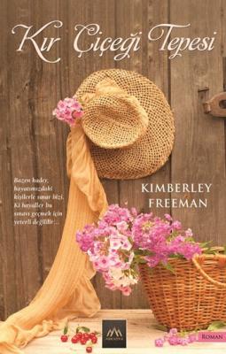 Kır Çiçeği Tepesi Kimberley Freeman