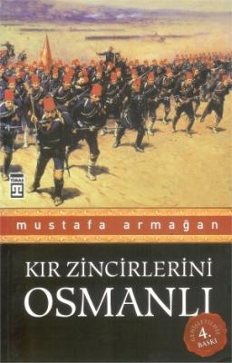 Kır Zincirlerini Osmanlı