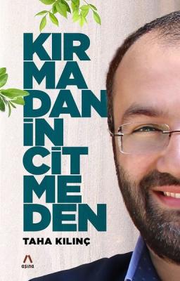 Kırmadan İncitmeden