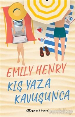 Kış Yaza Kavuşunca Emily Henry