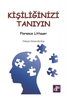 Kişiliğinizi Tanıyın Florence Littauer