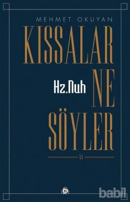 Hz.Nuh Kıssalar Ne Söyler 2 Mehmet Okuyan