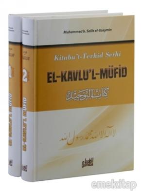 Kitabu't Terhid Şerhi - El Kavlu'l Müfid (2 Cilt Takım) Şeyhulislam Mu