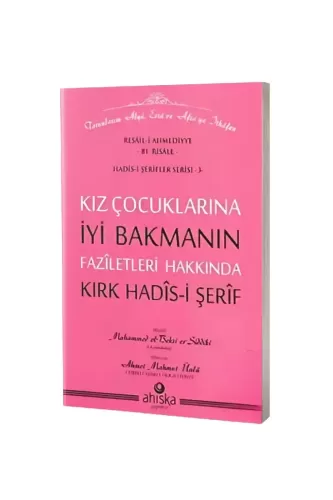 Kız Çocuklarına İyi Bakmanın Faziletleri Ahmet Mahmut Ünlü (Cübbeli Ho