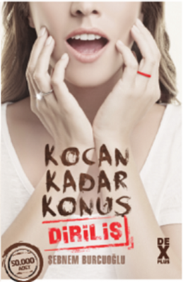 Kocan Kadar Konuş 2 - Diriliş